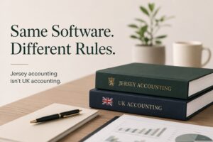 Jersey vs UK Accounting: Why Treating Them the Same Could Cost Your Business